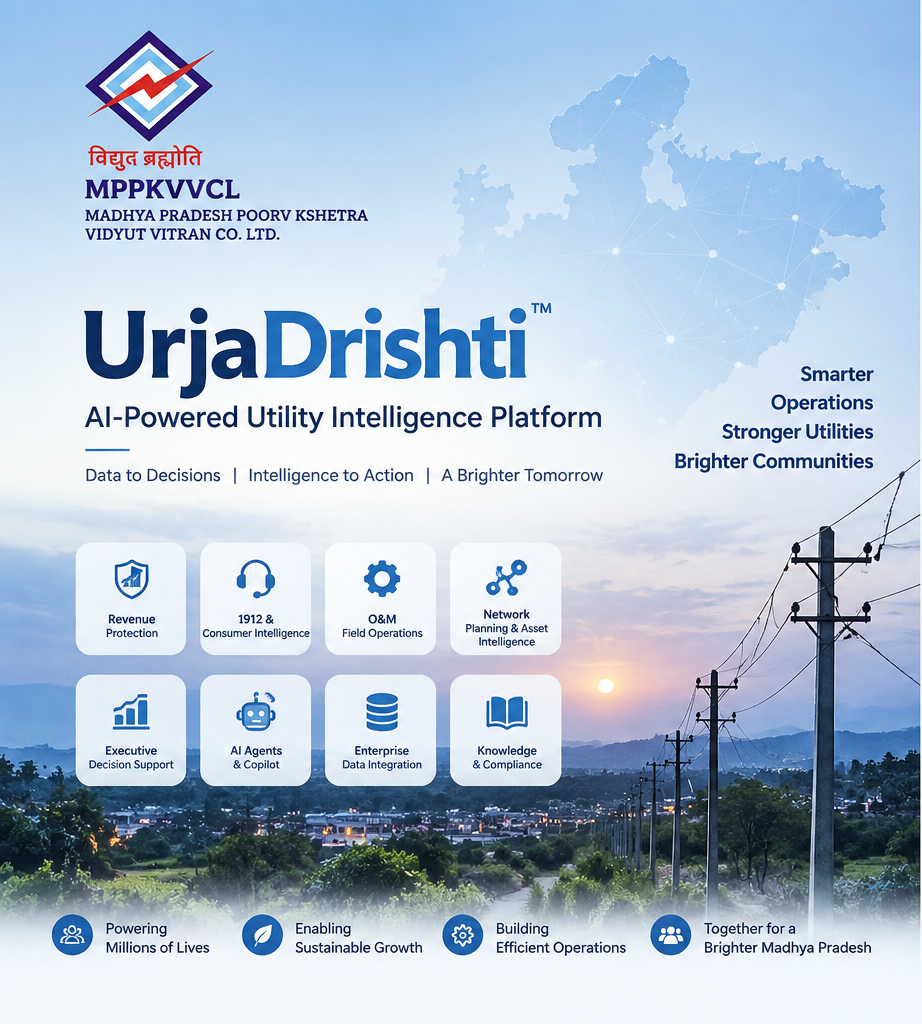 UrjaDrishti — AI-Powered Utility Intelligence Platform, MPPKVVCL